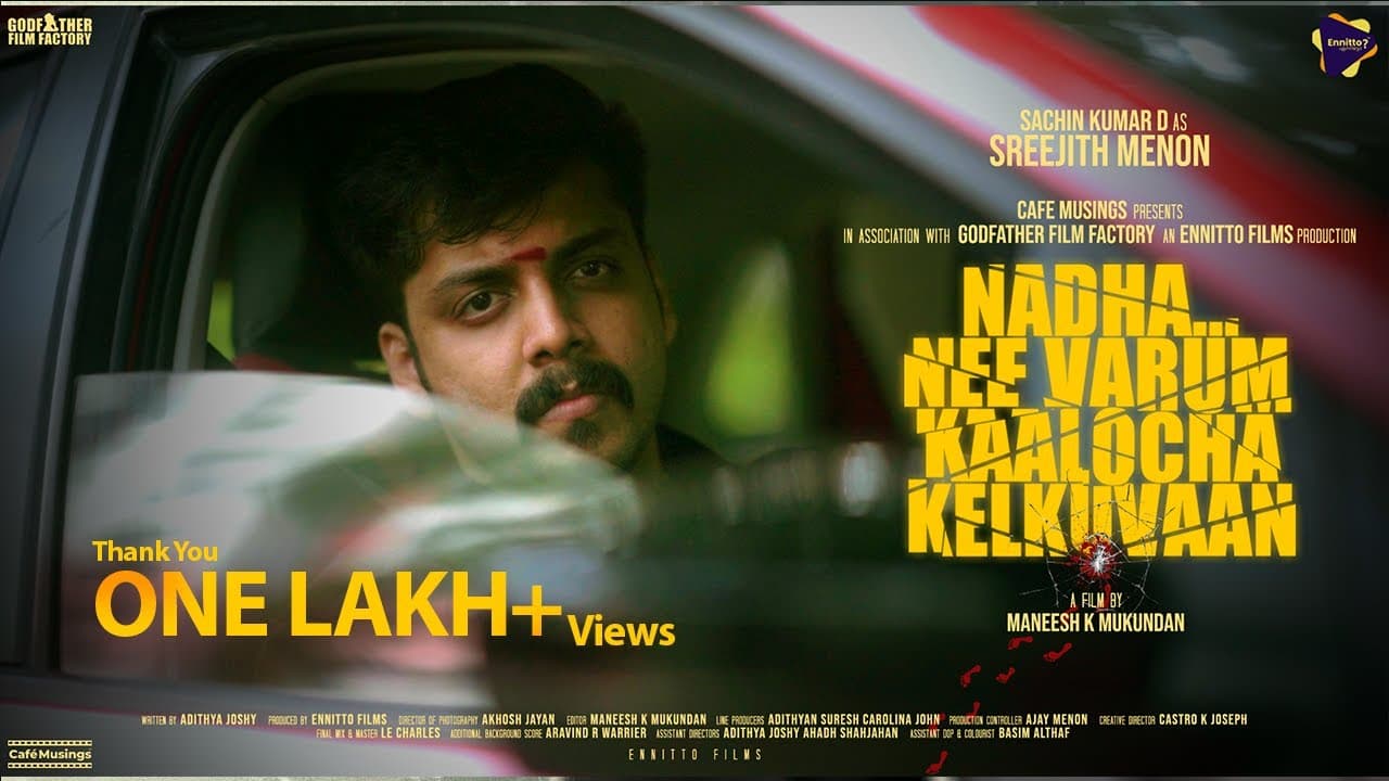 Nadha Nee Varum Kaalocha Kelkuvaan